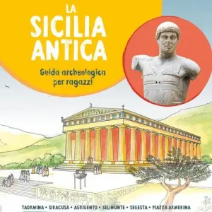 La Sicilia antica. Guida archeologica Scelto Dai Clienti