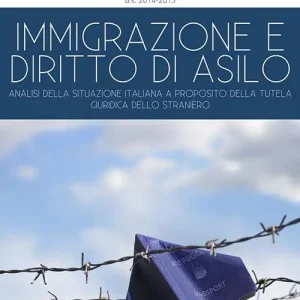 Emigrazione e diritto d‘asilo. Analisi della situazione italiana a proposito della tutela giuridica dello straniero Spedito Oggi