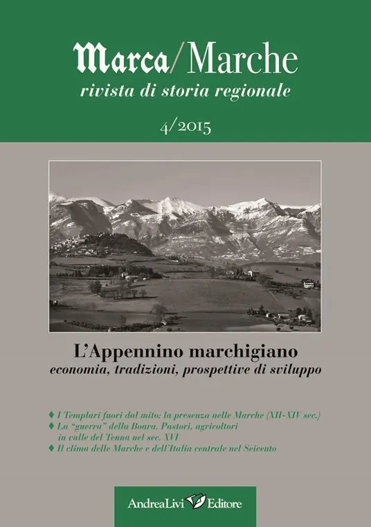 Marca/Marche. Rivista di storia regionale (2015). Vol. 4 L‘Appennino marchigiano. Economia, tradizioni, prospettive di sviluppo. Sconto