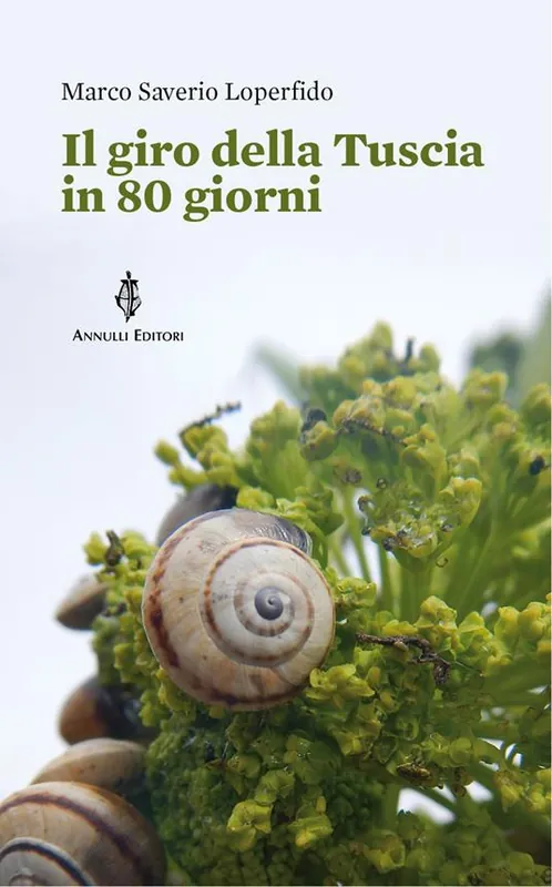 Il giro della Tuscia in 80 giorni Direttamente Dal Produttore