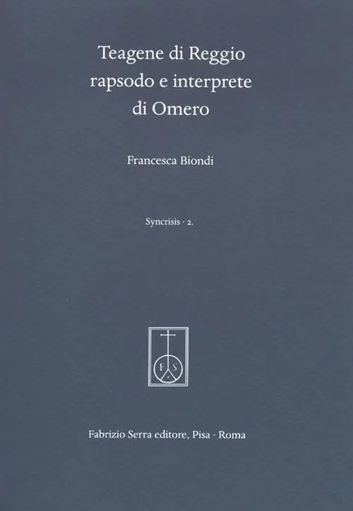 Occasione Imperdibile Teagene di Reggio rapsodo e interprete di Omero