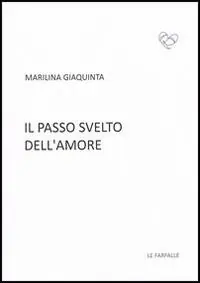 Prezzo Conveniente Il passo svelto dell‘amore
