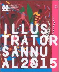 Soddisfatti O Rimborsati Illustrators annual 2015. Ediz. italiana