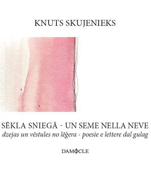Compra Oggi Stesso Un seme nella neve. Poesie e lettere dal gulag. Ediz. lettone e italiano
