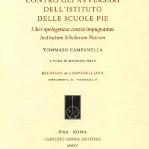 Di Tendenza Libro apologetico contro gli avversari dell‘Istituto delle Scuole Pie-Liber apologeticus contra impugnantes Institutum Scholarum Piarum