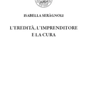 Popolare L‘ eredità, l‘imprenditore e la cura
