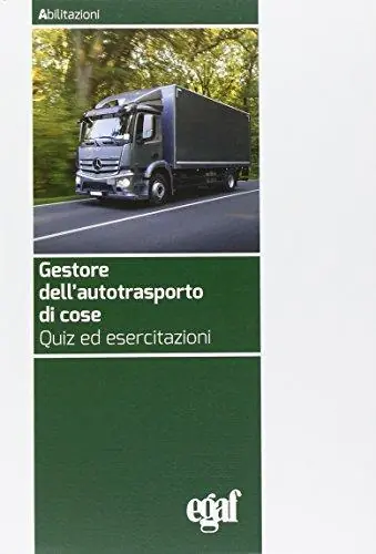 Offerta Del Giorno Gestore dell‘autostraporto di cose. Quiz ed esercitazioni