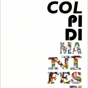 Vendita Finale A colpi di manifesti. Grafica e comunicazione politica negli anni Settanta