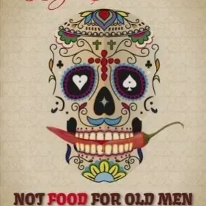 Not food for old men. Baja California. Una aventura culinaria en Mexico-A Mexican culinary adventure Compra Oggi Stesso