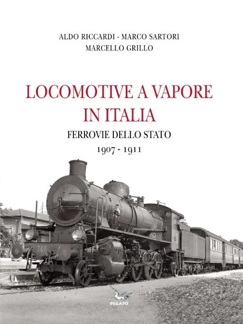 Miglior Prezzo Locomotive a vapore in Italia. Ferrovie della Stato 1907-1911. Ediz. illustrata