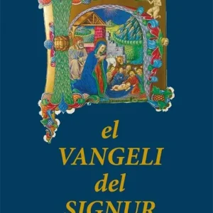Ordina Subito El Vangeli del Signur. Versione in dialetto lodigiano del Vangelo di Gesù