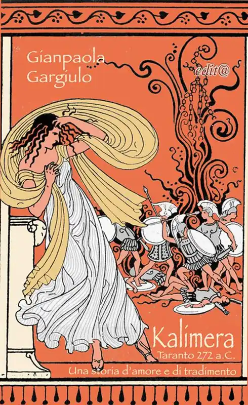 Bestseller Kalimera. taranto, 272 a. C. Una storia d‘amore e di tradimento
