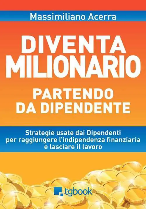 Ordina Subito Diventa milionario partendo da dipendente