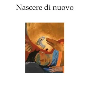 Nascere di nuovo Offerta