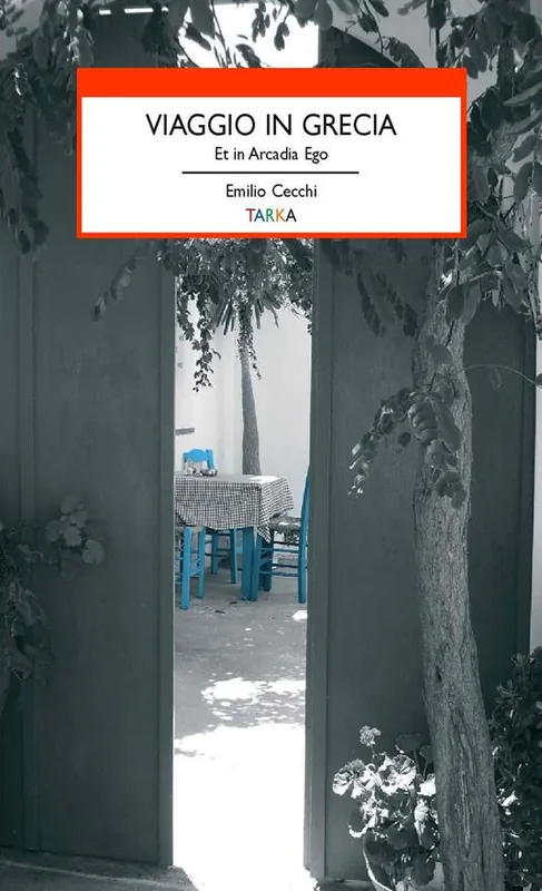 Viaggio in Grecia. Et in Arcadia ego Promozione Esclusiva