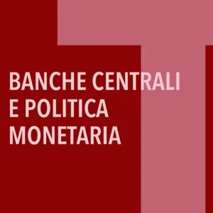 Banche centrali e politica monetaria Soddisfatti O Rimborsati