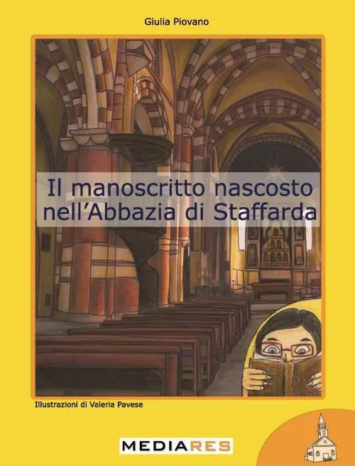 Il manoscritto nascosto nell‘abbazia di Staffarda Prezzo Basso