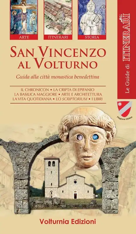 Prezzo Scontato San Vincenzo al Volturno. Guida alla città monastica benedettina