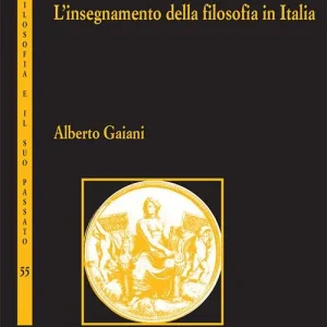 Il pensiero e la storia. L‘insegnamento della filosofia in Italia Affare