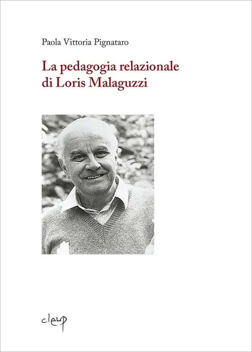 Di Tendenza La pedagogia relazionale di Loris Malaguzzi