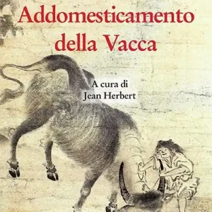 Le dieci tavole di addomesticamento della vacca Più Venduto