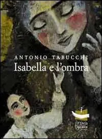 Offerta Isabella e l‘ombra