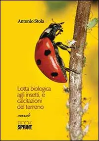 Must-Have Lotta biologica agli insetti, e calcitazioni del terreno