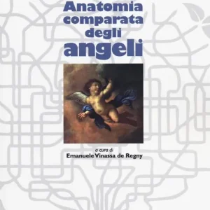 Anatomia comparata degli angeli Scelto Dai Clienti