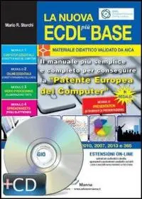 La nuova ECDL più base. Con CD-ROM Occasione