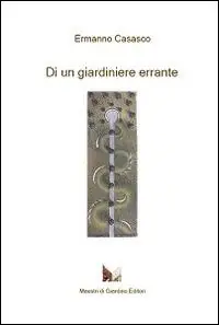 Prezzo Basso Di un giardiniere errante
