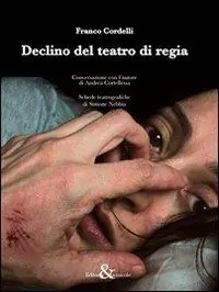 Economico Declino del teatro di regia