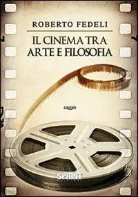 Compra Online Il cinema tra arte e filosofia