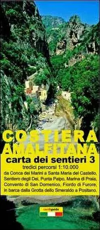 Ultime Pezzi Mappa dei sentieri della costiera Amalfitana. Scala 1 10.000. Vol. 3 Da Conca dei Marini a Positano.