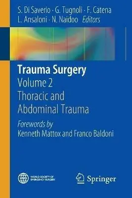 Trauma surgery. Vol. 2 Thoracic and abdominal trauma. Promozione