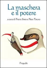 Prezzo Conveniente La maschera e il potere
