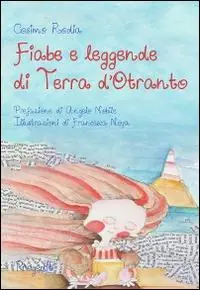 Fiabe e leggende di terra d‘Otranto Saldi