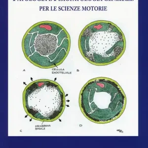 Patologia e fisiopatologia generale per le scienze motorie Ultima Occasione