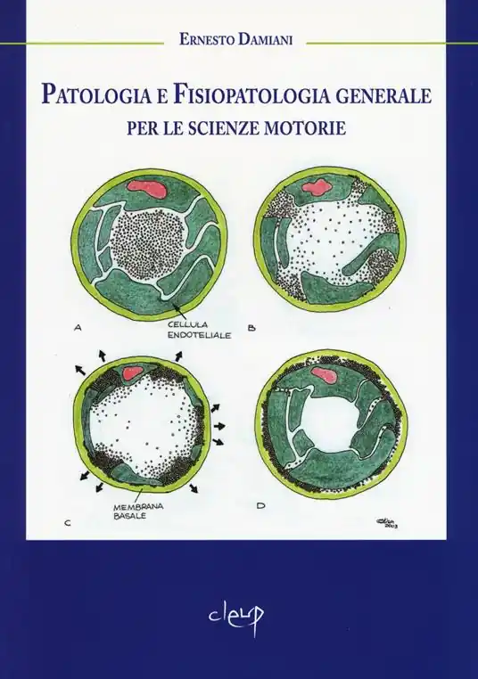 Patologia e fisiopatologia generale per le scienze motorie Ultima Occasione