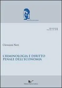 Criminologia e diritto penale dell‘economia Non Perdere