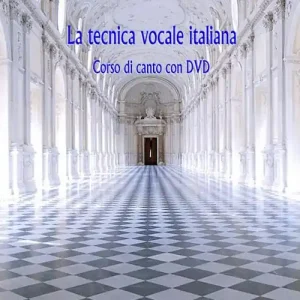 Must-Have La tecnica vocale italiana. Corso di canto. Con DVD