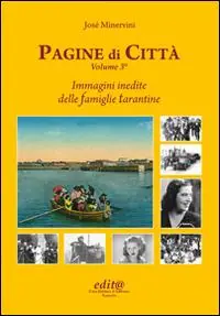 Prezzo Scontato Pagine di città. Vol. 3 Immagini inedite delle famiglie tarantine.