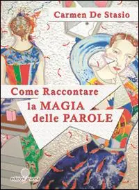 Come raccontare la magia delle parole Di Tendenza