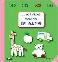 Il mio primo quaderno dei puntini. Da 1 a 25 progressivi Offerta