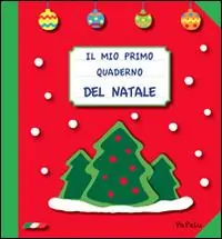 Saldi Il mio primo quaderno del Natale