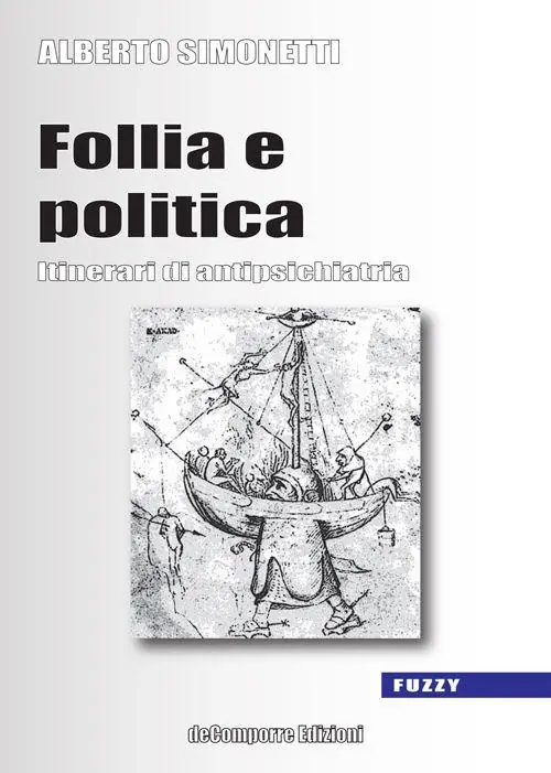 Economico Follia e politica. Itinerari di antipsichiatria