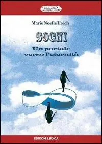 Must-Have Sogni. Un portale verso l‘eternità