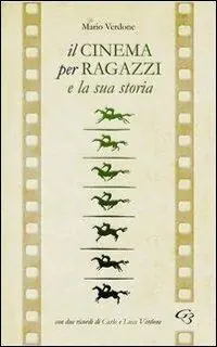 Il cinema per ragazzi e la sua storia Ultimissimo Modello