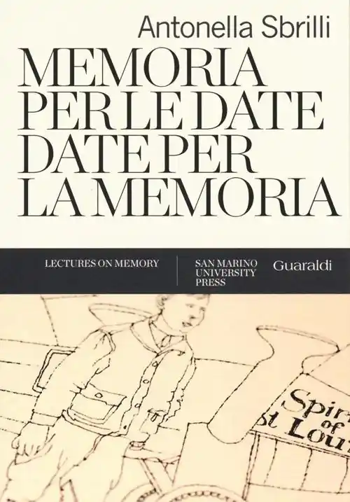 Memoria per le date, date per la memoria. Ediz. illustrata Non Perdere