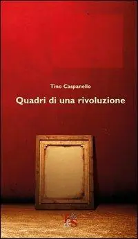 Quadri di una rivoluzione Soddisfatti O Rimborsati