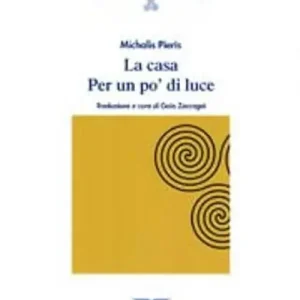 Scelto Dai Clienti La casa-Per un po‘ di luce. Due opere teatrali